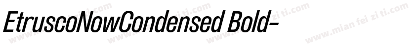 EtruscoNowCondensed Bold字体转换